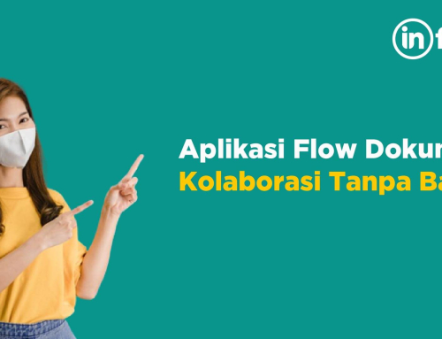 Aplikasi Flow Dokumen: Kolaborasi Tanpa Batas