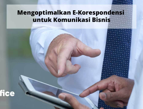 Mengoptimalkan E-Korespondensi untuk Komunikasi Bisnis